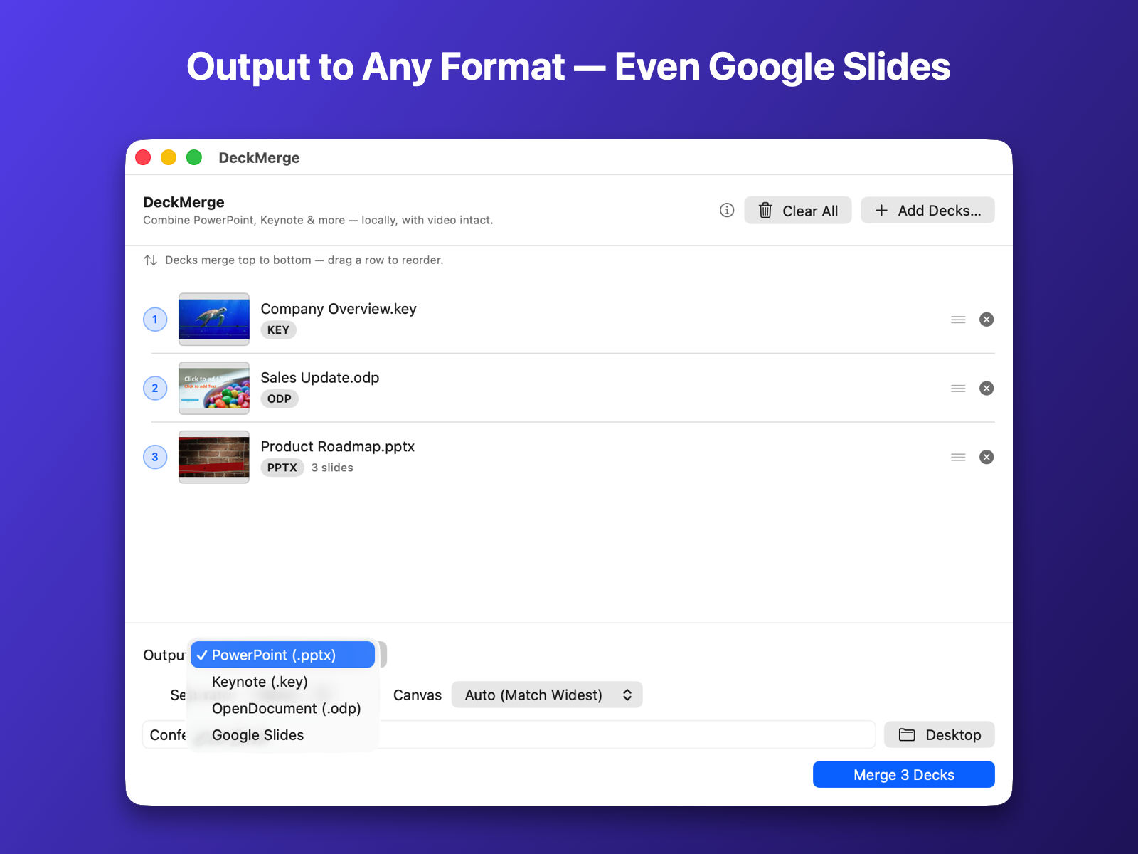 DeckMerge output menu open, listing PowerPoint, Keynote, OpenDocument, and Google Slides